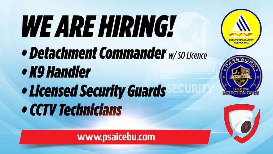 HIRING CEBU CITY, CCTV TECHNICIANS, LICENSED SECURIOTY GUARDS, K9 HANDLER, Detachment Commanders, Security Officers
